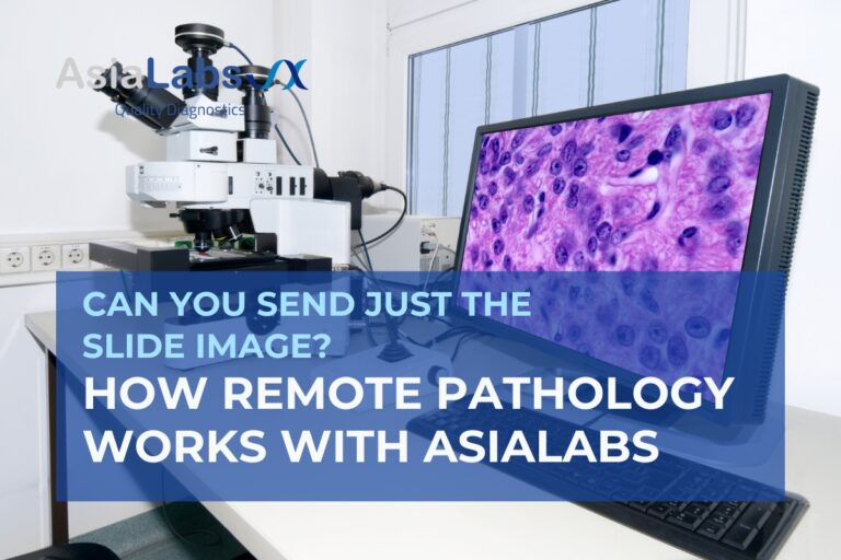 How Remote Pathology Works with AsiaLabs